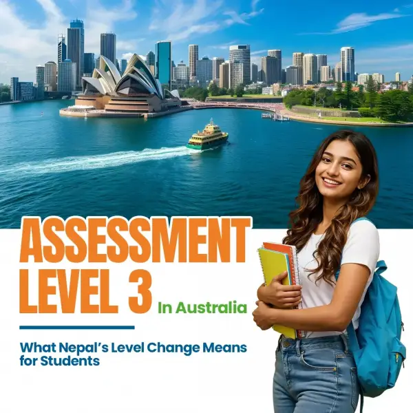 Assessment Level 3 in Australia: Update for Nepalese Students